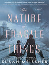 The Nature of Fragile Things [electronic resource]